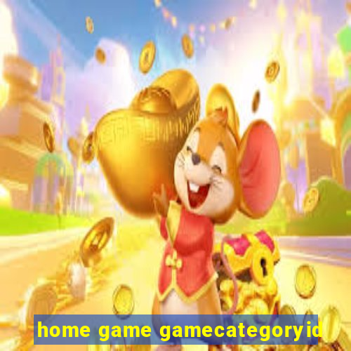 home game gamecategoryid