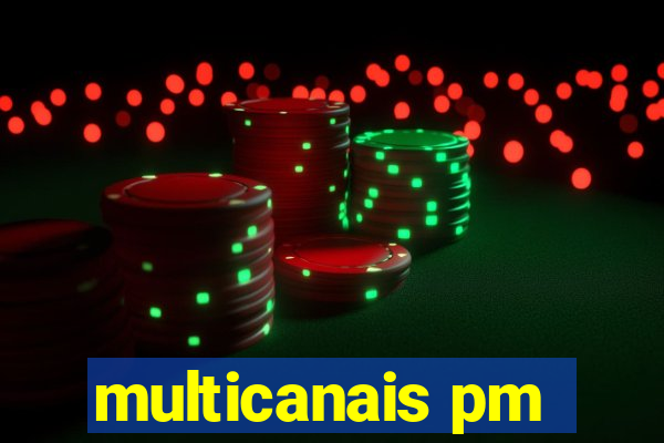 multicanais pm