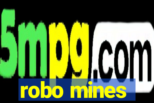 robo mines