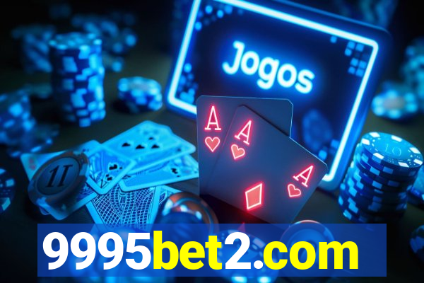 9995bet2.com