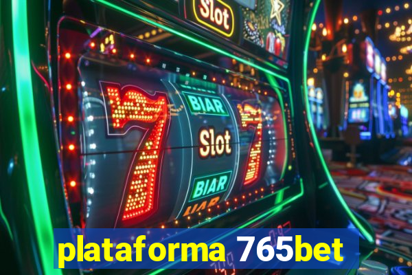 plataforma 765bet