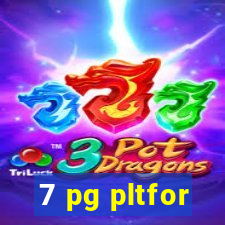 7 pg pltfor