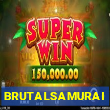BRUTALSAMURAI