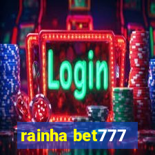 rainha bet777