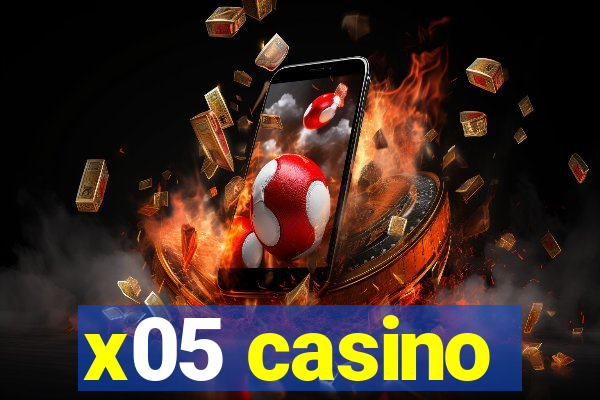 x05 casino