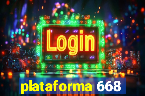 plataforma 668