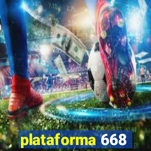 plataforma 668