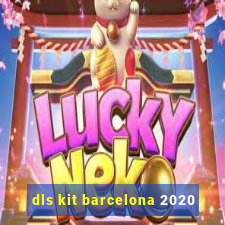 dls kit barcelona 2020