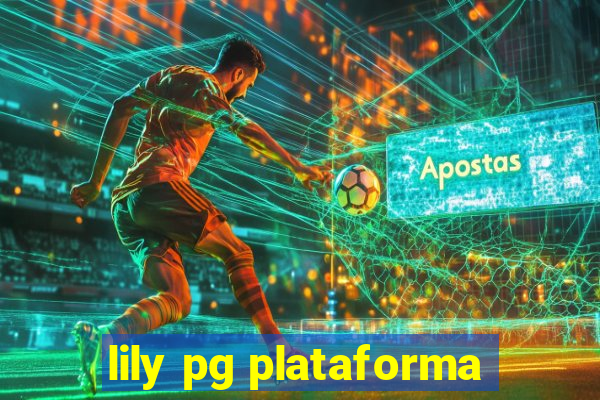 lily pg plataforma