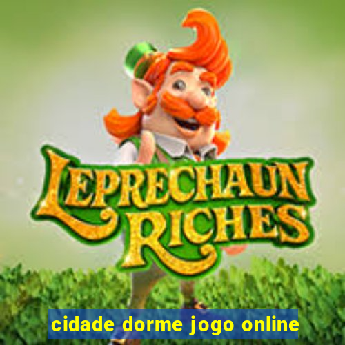 cidade dorme jogo online