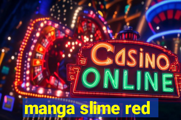 manga slime red