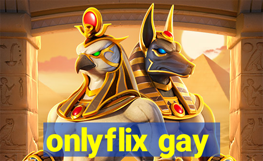 onlyflix gay