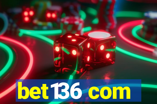 bet136 com
