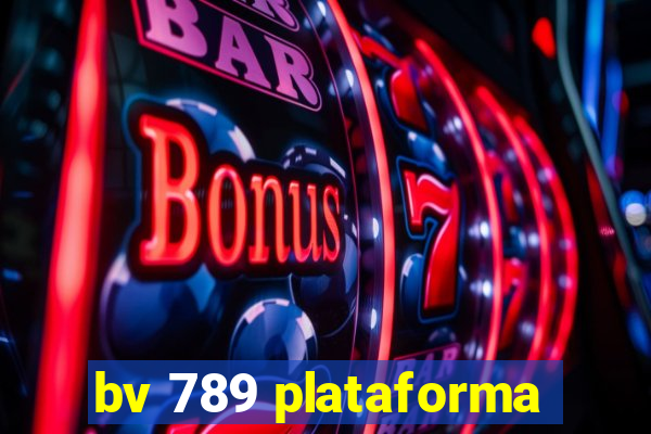 bv 789 plataforma