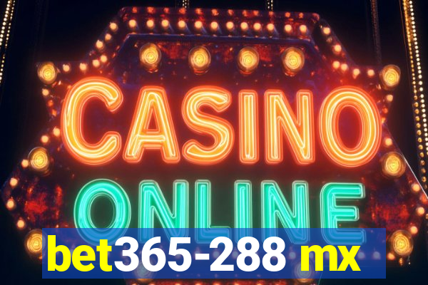 bet365-288 mx