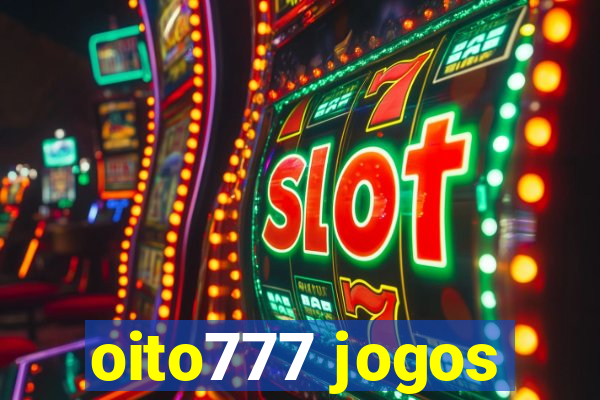 oito777 jogos