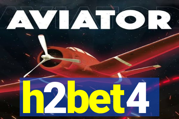 h2bet4