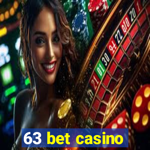 63 bet casino