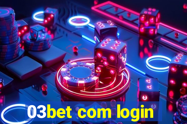 03bet com login