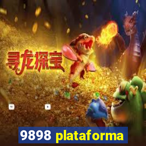 9898 plataforma