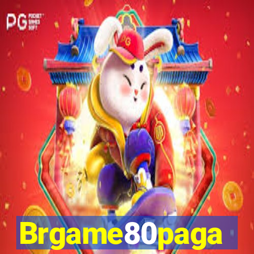 Brgame80paga