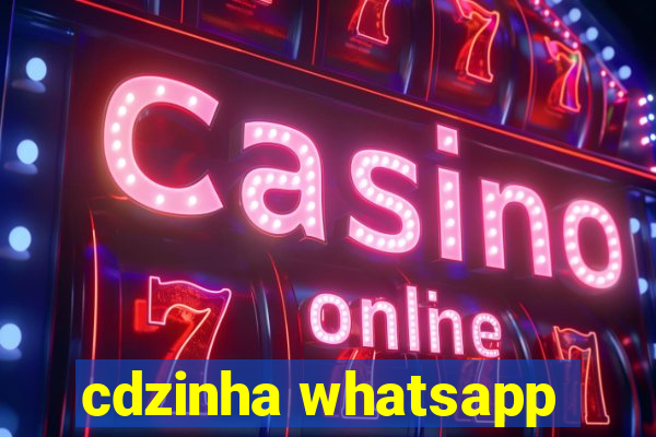 cdzinha whatsapp