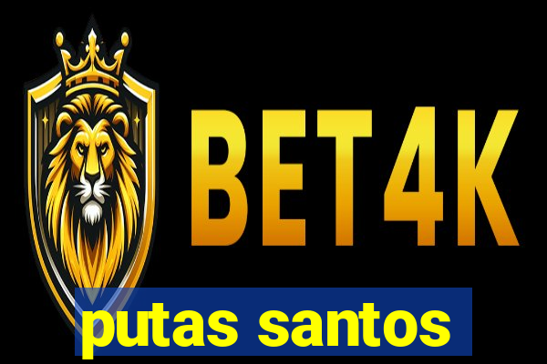 putas santos