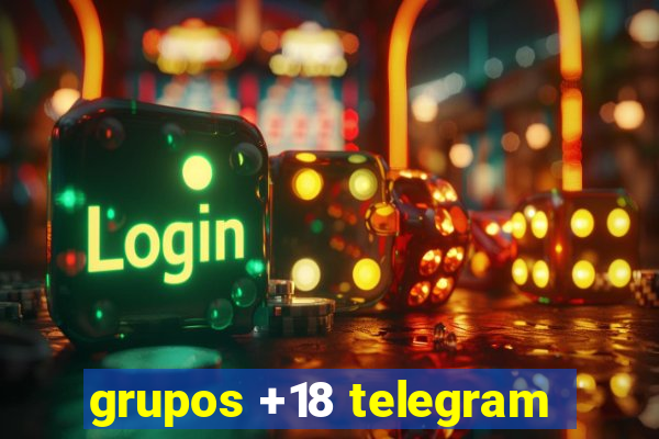 grupos +18 telegram
