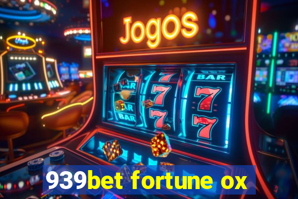 939bet fortune ox