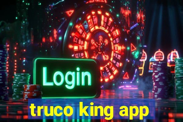 truco king app