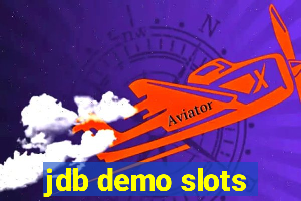 jdb demo slots