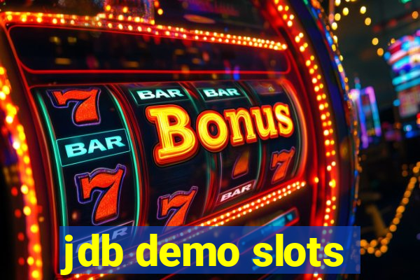jdb demo slots