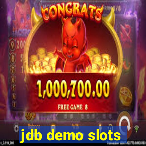 jdb demo slots