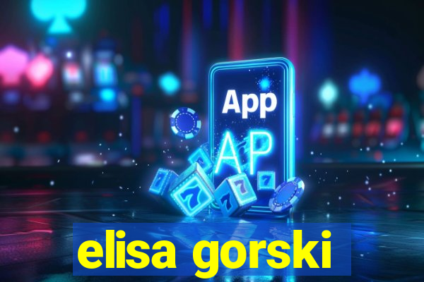 elisa gorski