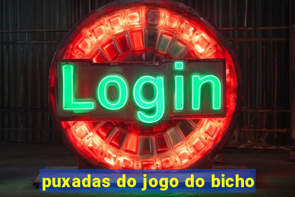 puxadas do jogo do bicho