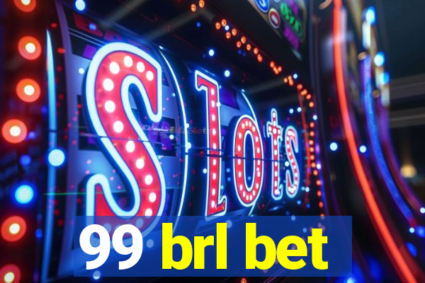 99 brl bet