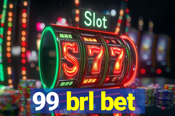 99 brl bet