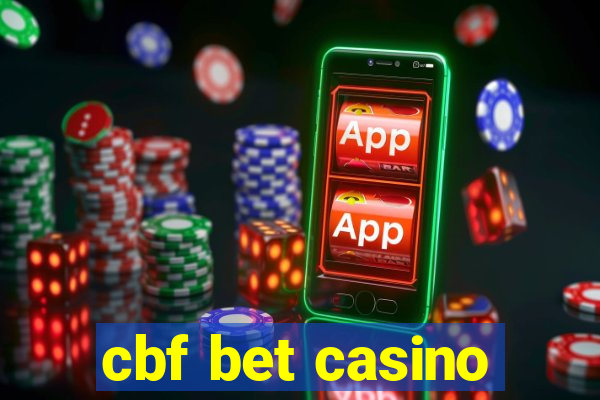 cbf bet casino