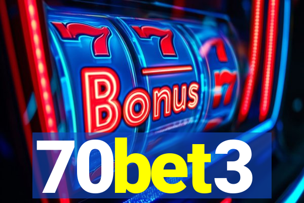 70bet3
