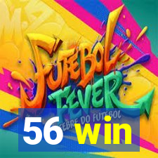 56 win