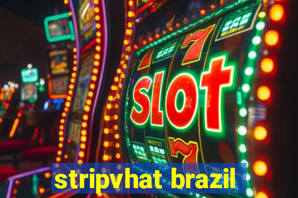 stripvhat brazil