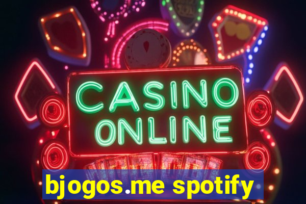 bjogos.me spotify