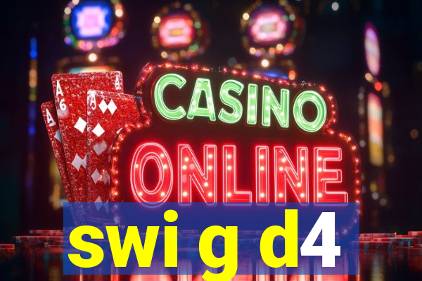 swi g d4