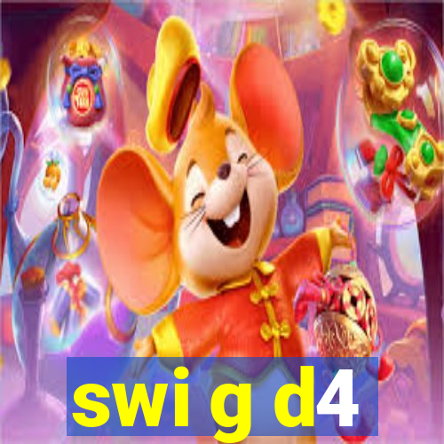 swi g d4