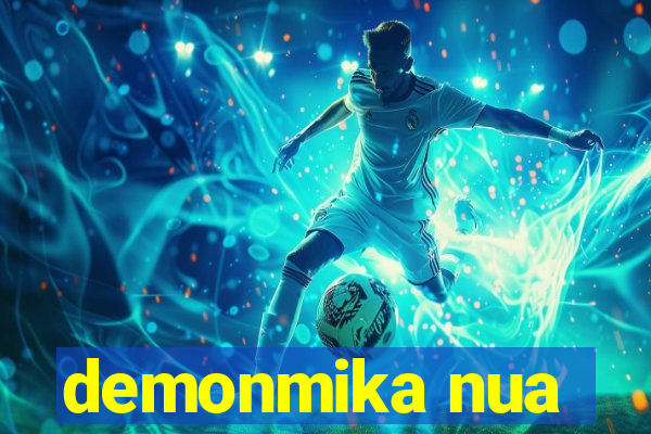 demonmika nua