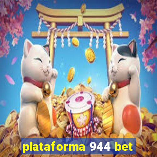 plataforma 944 bet