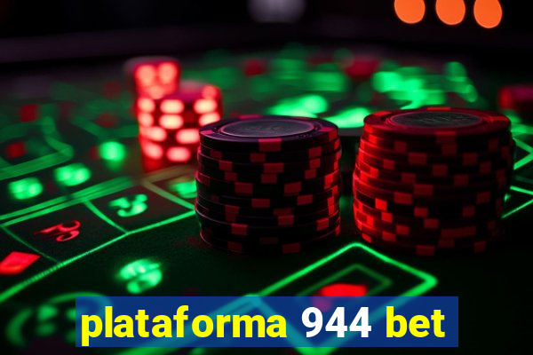 plataforma 944 bet