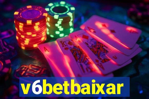 v6betbaixar