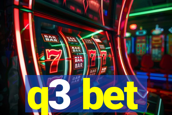 q3 bet