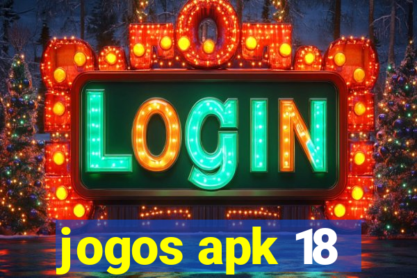 jogos apk 18